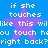 Blue background with four identical purple stars and repeated white pixelated text reading "if she touches like this will you touch her right back?right back?".