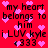 Red background with pink heart shapes and black text reading 'my heart belongs to him i LUV kyle <333' repeated in a pattern