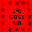 Red background with repeated black text 'Life Goes On' in four quadrants, surrounded by small dark pixel clusters.
