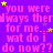 Purple background with repeated pink text 'you were always there for me... wat do i do now??' and scattered yellow stars.