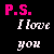 Pixelated text in pink and white on black background displays 'P.S. I love you' with repeated 'Forever and today' phrases.