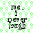 Green patterned background with four identical text blocks reading 'me... I prefer laugh' in black pixelated font.
