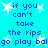 Pixelated blue text on cyan background with white starbursts, repeating 'if you can't take the rips go play bal' in four identical