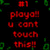 Red text on black background with green pixelated shapes, repeating 'playa! u cant touch this!!' in a pattern