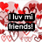 Pixelated image with red hearts and pink swirls on top, black stars on white background below, text overlays reading "I luv mi friends!" and "I STILL LUV them!".