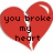 Red broken heart icon with pixelated text reading "you broke my heart" on left, "now you have 2" on right, and "BUY IT!" below.