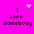 A bright pink background displays four identical text blocks reading "I Love Somebody" with pixelated white symbols above each block.