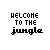 Two side-by-side pixelated text displays reading "WELCOME TO THE jungle" with the word "jungle" in black on left and green on right.