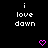 Pixelated text 'i love down' in white on black background with two pink heart icons below, one static and one animated.
