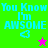 Pixelated text "You Know I'm AWSOME" in cyan on green and pink backgrounds with cyan heart and star symbols.