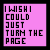 pink pixelated with black text reading "I WISH I COULD JUST TURN THE PAGE" and "AND START ALL OVER WITH YOU," some showing curled corners