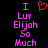 Pixelated text reads "I ❤️ Lux Elijah So Much" in pink and red on black background with two identical static frames.