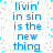 Blue pixelated text on white background with cyan dots, repeating 'livin' in sin is the new thing', animated by scattered cyan dot movement.