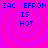 Blue text on a pink and purple spiral background repeats 'ZAC EFRON' and 'IS HOT' in a pattern
