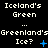 Pixelated text displays 'Iceland's Green' and 'Greenland's Ice?' with blue plus and star symbols on a black background, showing animation changes in symbol states.