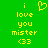 Green background with yellow pixelated text reading 'i love you mister <33' and a heart symbol above 'i' on the left side.