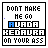 pixelated text icons displaying 'DONT MAKE ME GO AURORA ON YOUR ASS' with varying color schemes and letter spacing