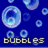 Blue background with floating translucent bubbles and the word 'bubbles' in pixelated text.