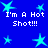 Blue background with cyan star shapes and repeated white text 'I'm A Hot Shot!!!' in pixelated font.
