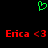 Green pixelated heart symbol above red text reading 'Erica <3' repeated twice on black background.