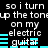 Pixelated text repeats 'so i turn up the tone on my electric guitar' with cyan horizontal bars on black background.