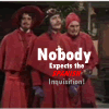 Three figures in red robes and hats stand side-by-side with overlaid text reading "Nobody Expects the SPANISH Inquisition!" in white and red lettering.