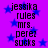 Purple background with blue stars and repeated black text reading "jessika rules mrs. perez sucks" in a pixelated font.