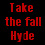 Red text on black background reads "Take the fall Hyde Fall In Love" next to two pixelated images of people in intimate poses.