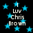 Black background with scattered cyan stars and repeated white text reading "I Luv Chris Brown" in a pixelated font.
