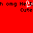 Red background with black pixelated text reading 'omg He Is omg He Is Cute Cute' and a white pixelated heart symbol replacing the 'e' in 'He' on the left side.