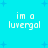 A static image with a bright cyan background featuring small blue plus signs scattered across it, displaying the text "im a luvergal" in white pixelated font arranged in two lines.