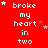 Red background with white text 'broke my heart in two' repeated across four , each containing multiple instances of the phrase and small pink stars scattered throughout