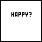 Pixelated of text-based icons with animated transitions showing evolving phrases like 'HAPPY?', 'SURE.. I HAS', and 'but then i met him' in various colors