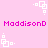 Pixelated pink background with white square patterns and repeated magenta text "MaddisonD" in two