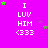 A bright pink background displays repeated text "I LUV HIM <333" with scattered green and purple stars, some of which animate across frames.