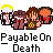 Pixel art buddy icons with red and brown characters, yellow symbols on chests, white text reading "PayableOnDeath" below each icon.