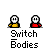 Pixel art animation of two figures switching bodies, each with distinct clothing colors and head shapes, displayed in a with text below