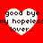 Red background with four white heart shapes containing black text reading 'good bye my hopeless lover...' in pixelated font.