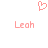 A static pixel art image featuring a pink heart symbol above two instances of the name 'Leah' in matching pink text on a white background.