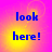 Blue pixelated text 'look here!' on a gradient background of pink and yellow with faint circular patterns.
