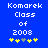 Blue background with white pixelated text 'Komarek Class of 2008' and five yellow plus signs, one gray plus sign in the middle.
