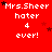 Red background with white text reading "Mrs.Sheer hater 4 ever!" repeated in a , surrounded by small black and red stars
