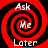 Four identical red and black spiral patterns with white text reading 'Ask Me Later' arranged in a on a solid black background