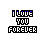 Pixelated text "I LOVE YOU FOREVER" in blue and black on white background, with varying pixelation