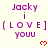 Purple text 'Jacky i [LOVE] youu' repeated three times horizontally with red pixel hearts below each, on a light background with a gray rectangle at bottom right.