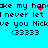 Pixelated text on cyan background with red heart and smiley face animations, repeating 'take my hand I never let love you Nick' with '(33333)' below.
