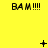 Yellow background with repeated "BAM !!!!" text and changing symbols above each instance across frames.
