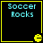Four identical display "Soccer Rocks" text with yellow Pac-Man icons, each bordered in yellow on black background