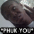 Pixelated image of a person's face with dark hair and closed eyes, overlaid by bold text reading "PHUK YOU" in white block letters on black background.