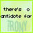 Two side-by-side pixelated display text with 'there's no antidote for' above a large word, showing animation changes in the middle and bottom text